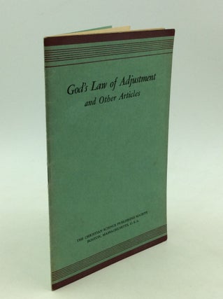 Item #163658 GOD'S LAW OF ADJUSTMENT and Other Articles. Christian Science