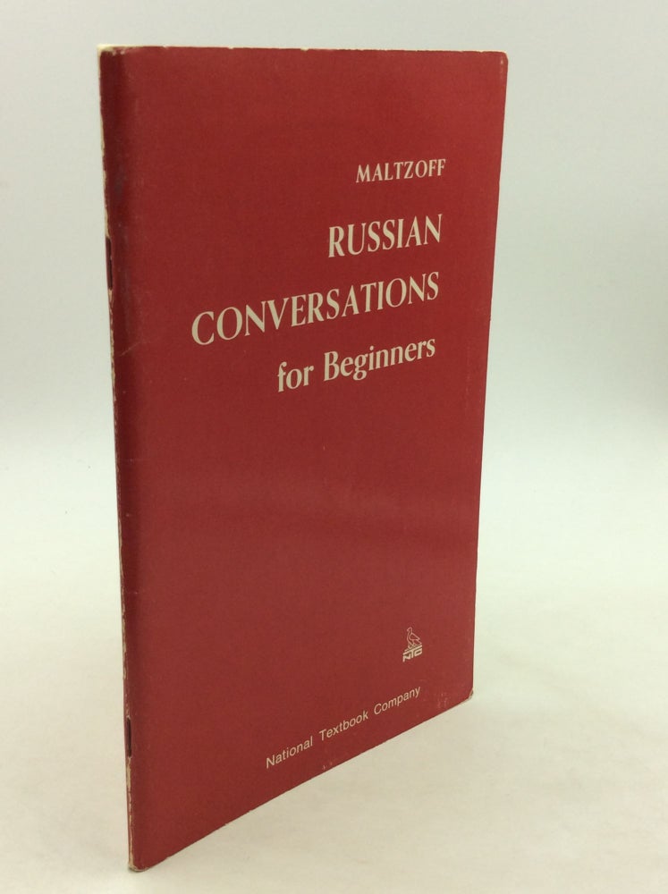 Item #163789 RUSSIAN CONVERSATIONS FOR BEGINNERS. Nicholas Maltzoff.
