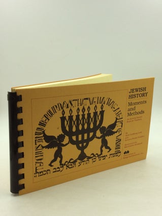 Item #163880 JEWISH HISTORY: Moments and Methods; An Activity Source Book for Teachers. Sorel...