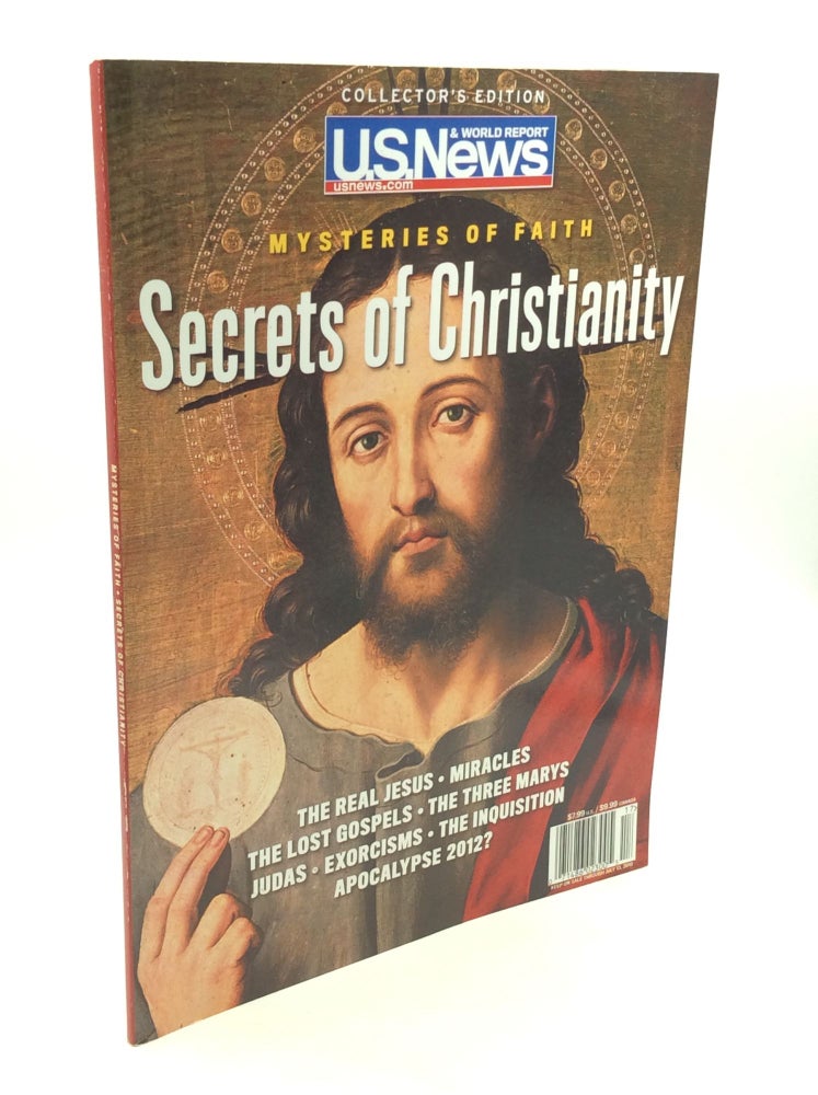 Item #163938 SECRETS OF CHRISTIANITY: U.S. News Collector's Edition, July 2010. U S. News, World Report.