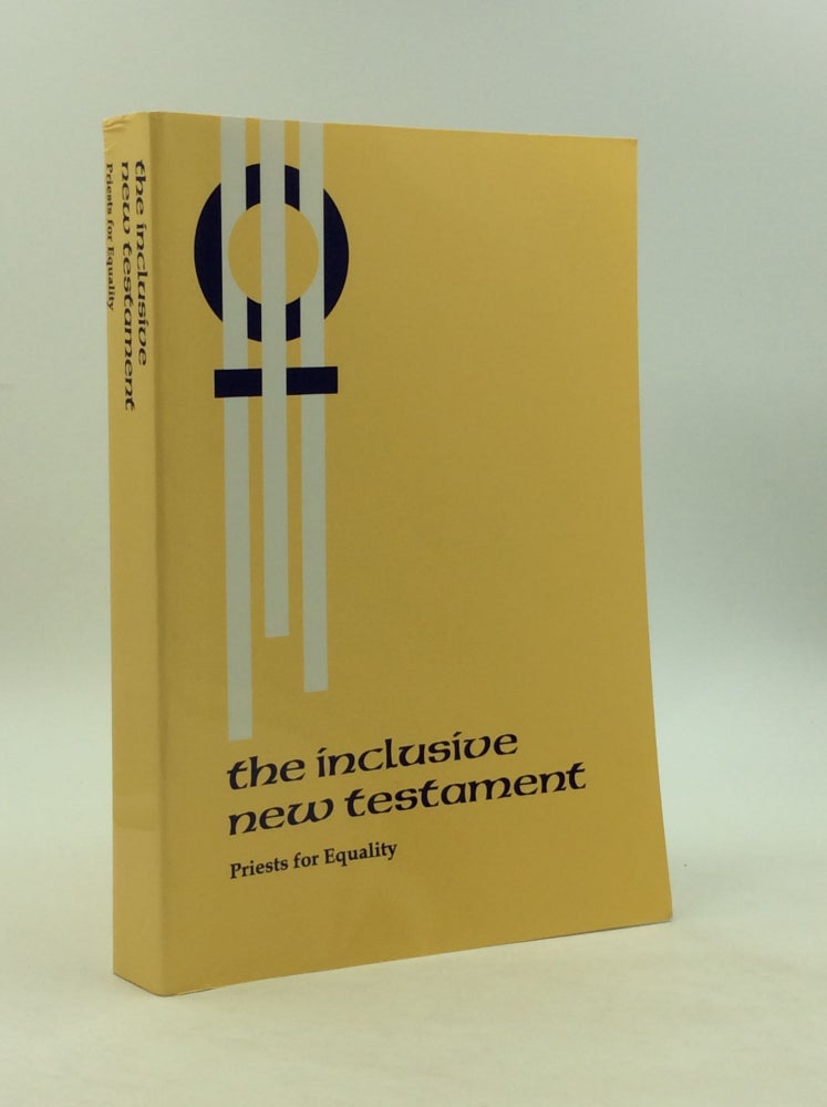 Item #163966 THE INCLUSIVE NEW TESTAMENT. Priests for Equality.