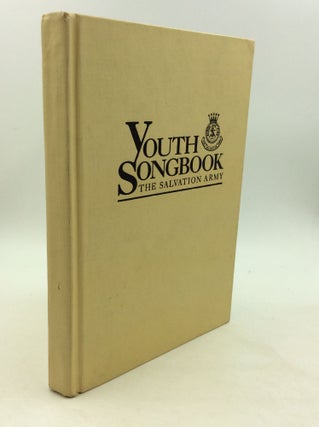 Item #164237 THE SALVATION ARMY YOUTH SONGBOOK. Salvation Army