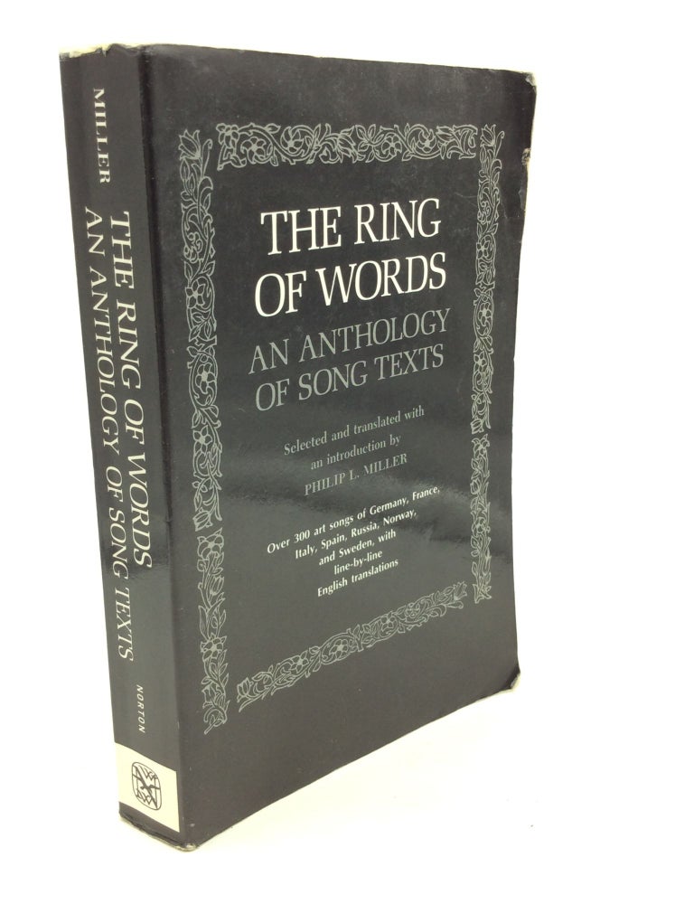 Item #164252 THE RING OF WORDS: An Anthology of Song Texts. trans Philip L. Miller.