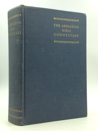 Item #164352 THE ABINGDON BIBLE COMMENTARY. Edwin Lewis Frederick Carl Eiselen, eds David G. Downey
