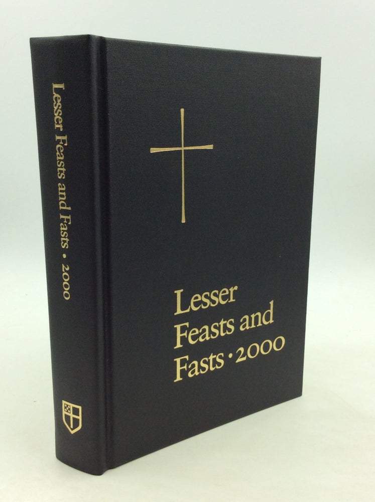 Item #164847 THE PROPER FOR THE LESSER FEASTS AND FASTS 2000 Together with the Fixed Holy Days. Episcopal Church.