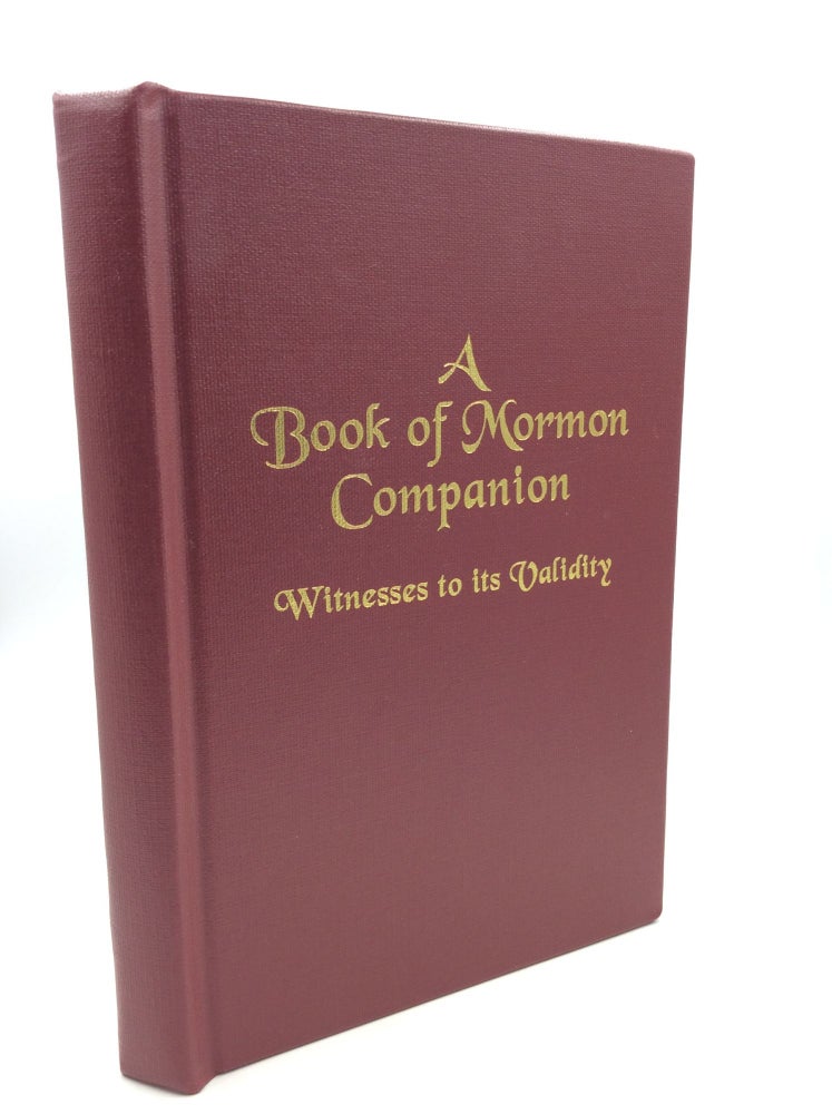 Item #165027 A BOOK OF MORMON COMPANION: Witnesses to Its Validity. Apostle Donald McIndoo.