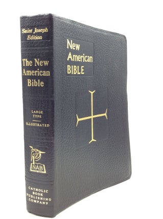Item #165057 SAINT JOSEPH EDITION OF THE NEW AMERICAN BIBLE. Catholic Bible