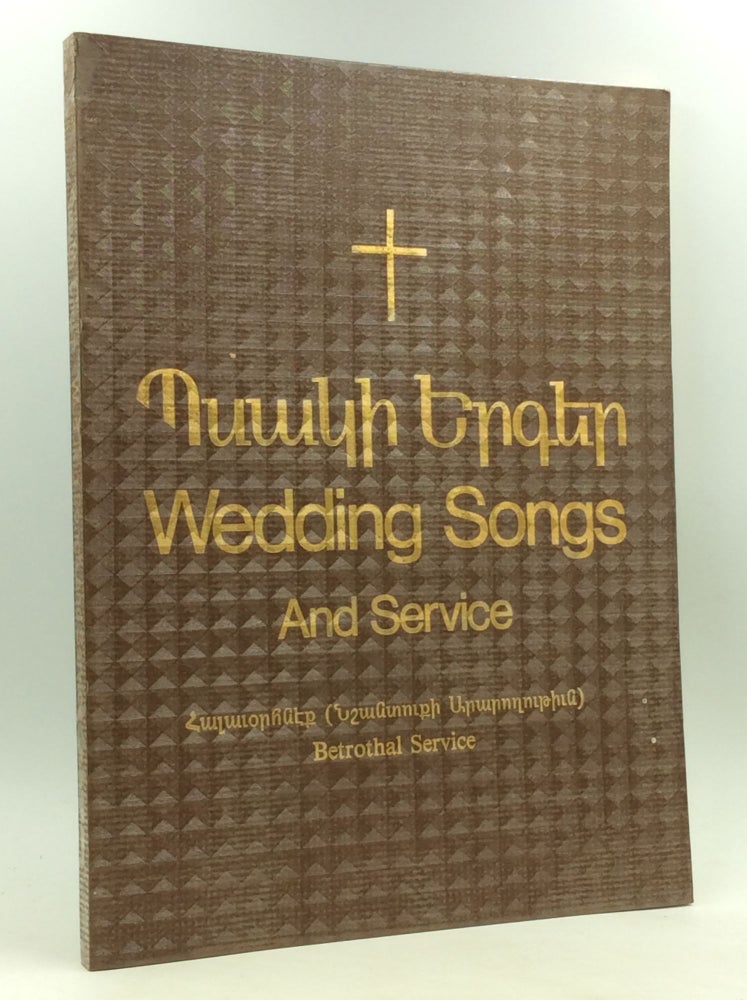 Item #165091 WEDDING SONGS AND SERVICE: Betrothal Service. trans Mesrob Vahan Semerjian.