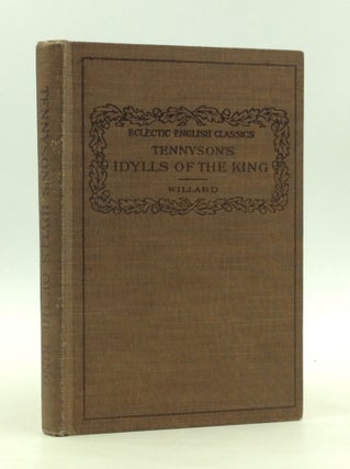 Item #165275 SELECTIONS FROM IDYLLS OF THE KING. Alfred Tennyson
