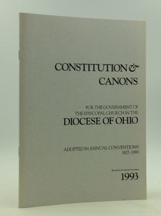 Item #165287 CONSTITUTION & CANONS FOR THE GOVERNMENT OF THE EPISCOPAL CHURCH in the Diocese of...