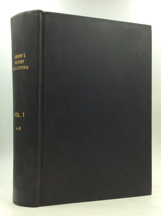 Item #165410 FARROW'S MILITARY ENCYCLOPEDIA: A Dictionary of Military Knowledge Illustrated...