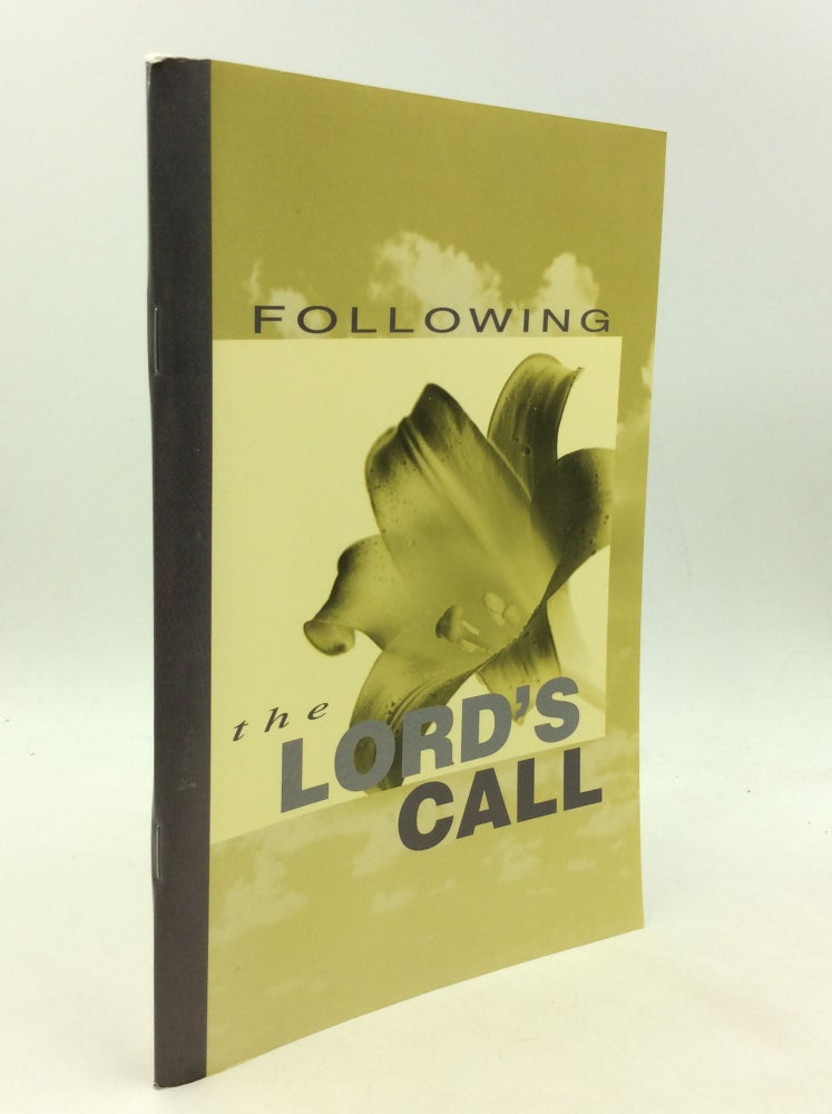 Item #165493 FOLLOWING THE LORD'S CALL: A Journal for Prayer and Reflection. Mary Crist.