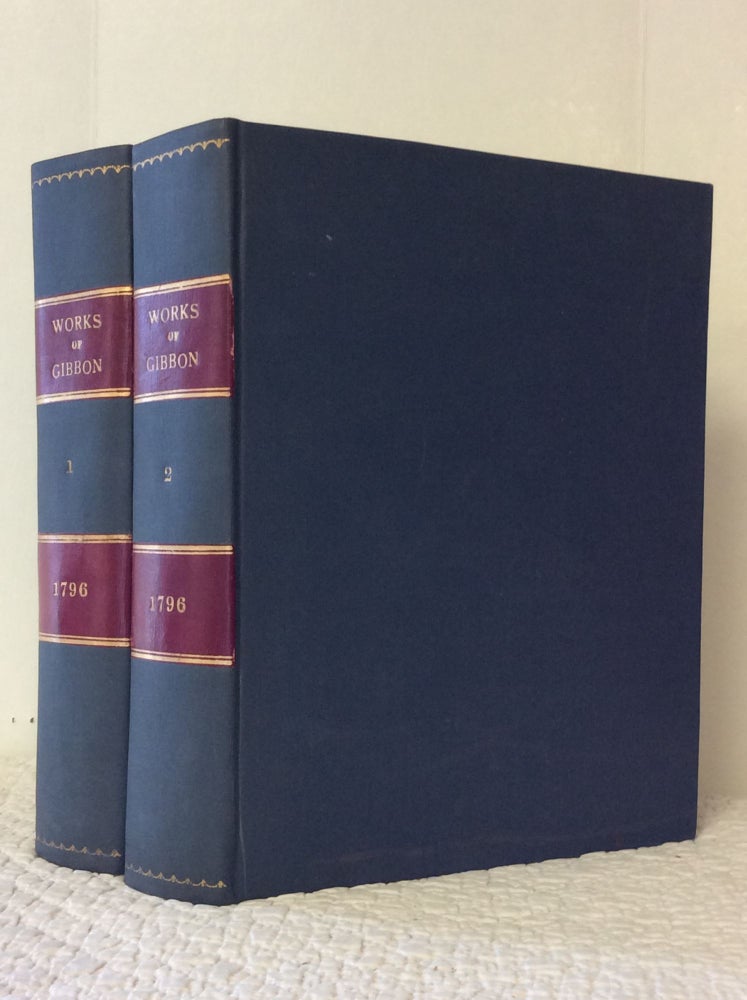 Item #165516 MISCELLANEOUS WORKS OF EDWARD GIBBON, ESQUIRE. With Memoirs of His Life and Writings, Composed by Himself: Illustrated from His Letters, with Occasional Notes and Narrative, by John Lord Sheffield. (2 volumes). Edward Gibbon, John Lord Sheffield.