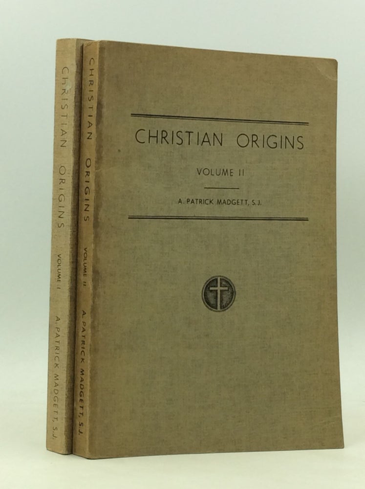 Item #165619 CHRISTIAN ORIGINS Vols. I-II. A. Patrick Madgett.