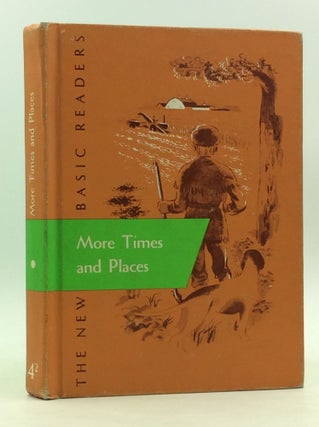 Item #165777 MORE TIMES AND PLACES: The 1962 Edition. Marion Monroe William S. Gray, A. Sterl...