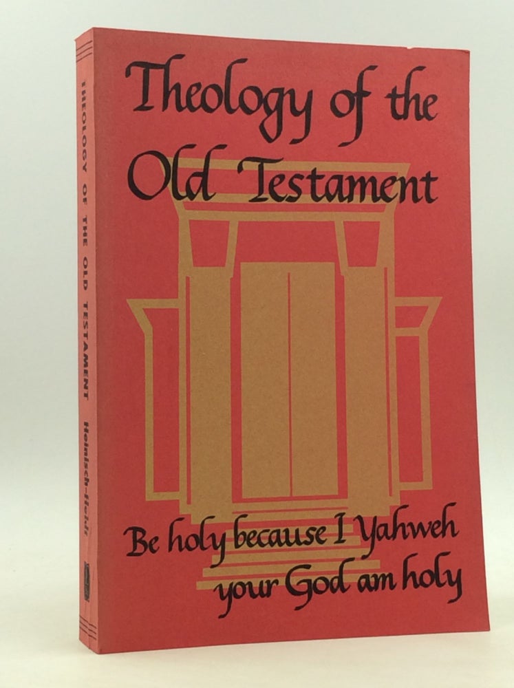 Item #165890 THEOLOGY OF THE OLD TESTAMENT. Dr. Paul Heinisch.