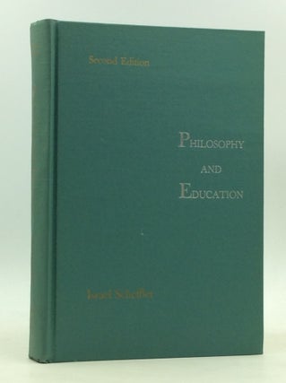 Item #165945 PHILOSOPHY AND EDUCATION: Modern Readings. ed Israel Scheffler