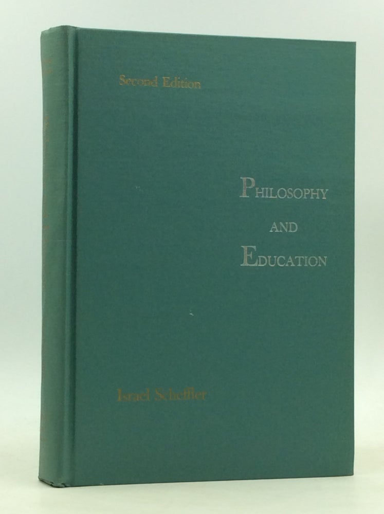 Item #165945 PHILOSOPHY AND EDUCATION: Modern Readings. ed Israel Scheffler.