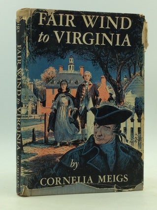 Item #165950 FAIR WIND TO VIRGINIA. Cornelia Meigs
