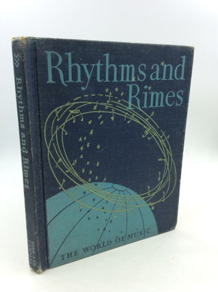 Item #165968 THE WORLD OF MUSIC: RHYTHMS AND RIMES. Helen S. Leavitt Mabelle Glenn, Victor L. F....