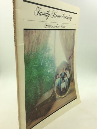 Item #165981 FAMILY HOME EVENING 1980-81: Heaven in Our Home