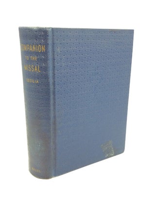 Item #166013 COMPANION TO THE MISSAL for Sundays and Principal Feasts. Sister M. Cecilia