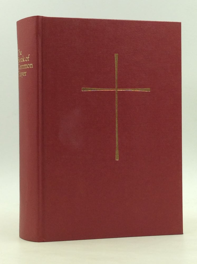 Item #166258 Proposed: THE BOOK OF COMMON PRAYER and Administration of the Sacraments and Other Rites and Ceremonies of the Church; Together with the Psalter or Psalms of David. Episcopal Church.