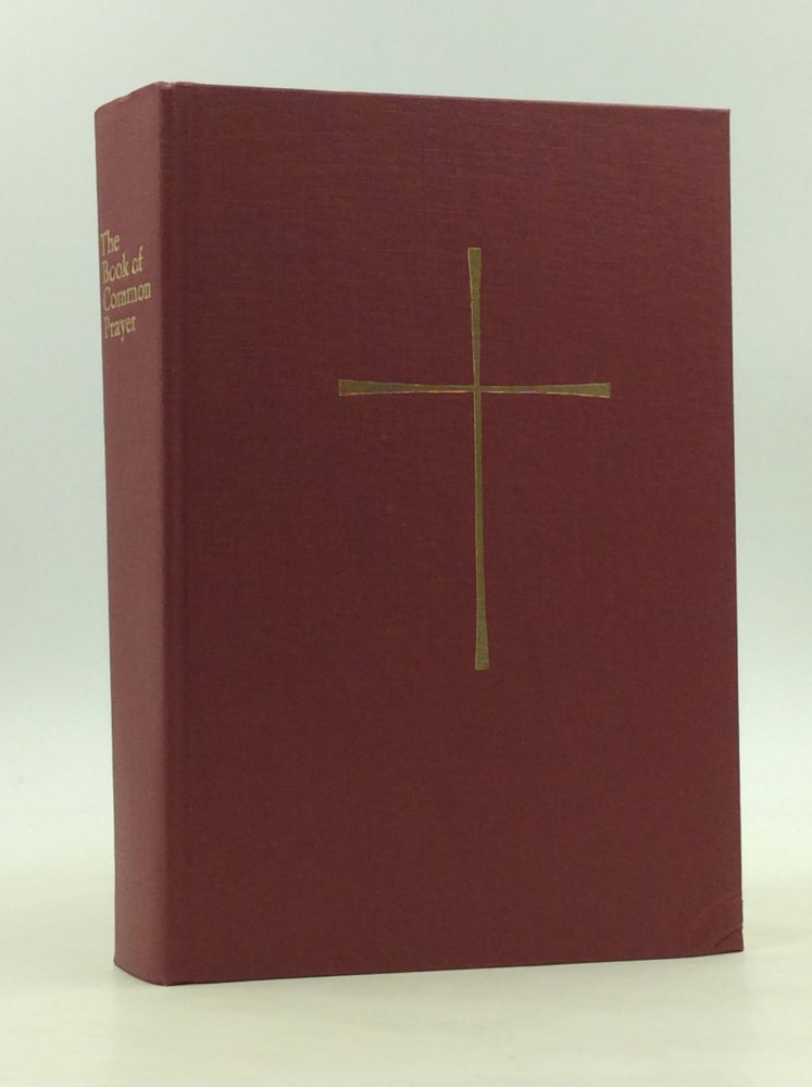 Item #166260 THE BOOK OF COMMON PRAYER and Administration of the Sacraments and Other Rites and Ceremonies of the Church; Together with the Psalter or Psalms of David. Episcopal Church.