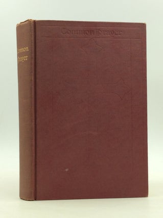 Item #166333 THE BOOK OF COMMON PRAYER and Administration of the Sacraments and Other Rites and...