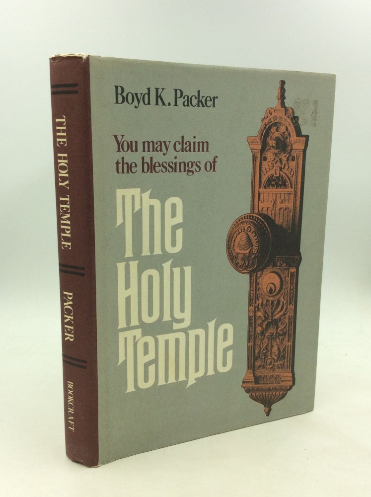 Item #166364 THE HOLY TEMPLE. Boyd K. Packer.