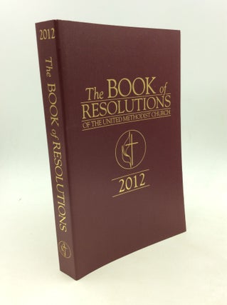 Item #166370 THE BOOK OF RESOLUTIONS of the United Methodist Church 2012