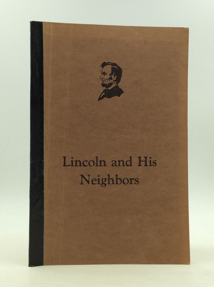 Item #166533 LINCOLN AND HIS NEIGHBORS. Bess V. Ehrmann.