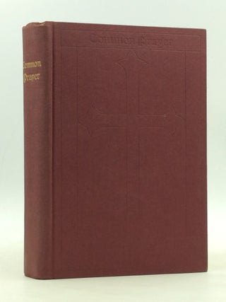 Item #166579 THE BOOK OF COMMON PRAYER and Administration of the Sacraments and Other Rites and...