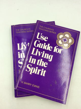 Item #166583 LIVING IN THE SPIRIT with Use Guide (2 volumes). Rachel Hosmer, Alan Jones, H. Barry...