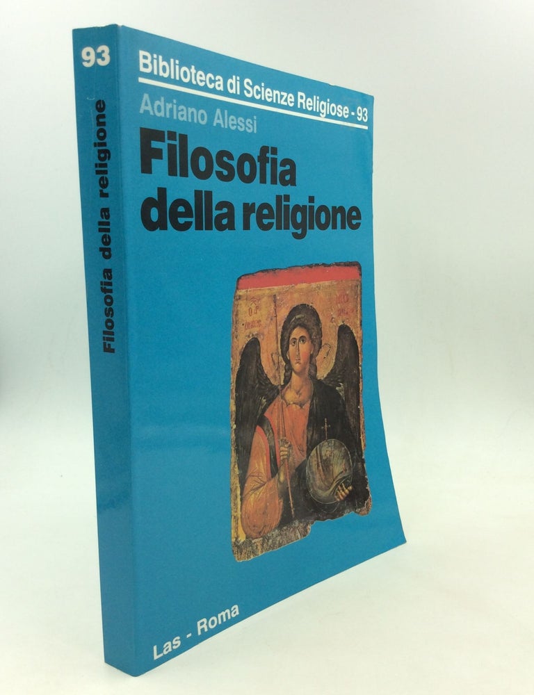 Item #166631 FILOSOFIA DELLA RELIGIONE. Adriano Alessi.
