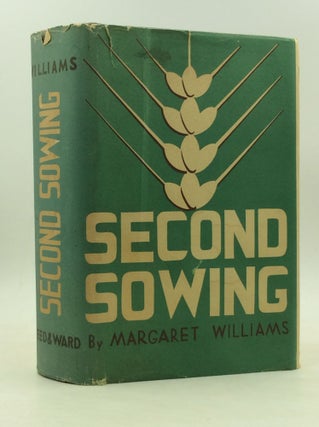 Item #166904 SECOND SOWING: The Life of Mary Aloysia Hardey. Margaret Williams