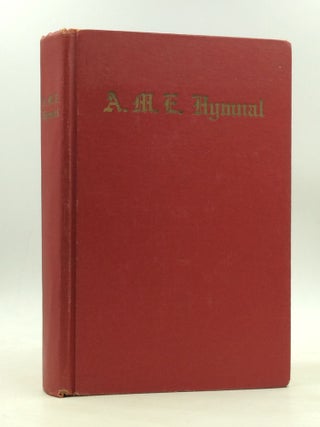 Item #167046 A.M.E. HYMNAL with Responsive-Scripture Readings Adopted in Conformity with the...