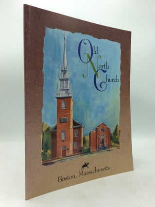 Item #167355 OLD NORTH CHURCH: Boston, Massachusetts
