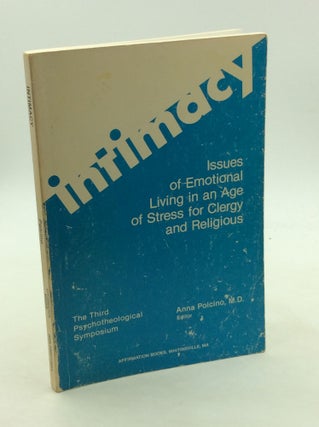 Item #167913 INTIMACY: Issues of Emotional Living in an Age of Stress for Clergy and Religious;...