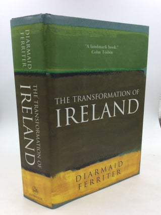 Item #168137 THE TRANSFORMATION OF IRELAND. Diarmaid Ferriter