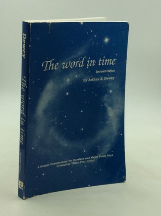 Item #168191 THE WORD IN TIME (Revised Edition): A Gospel Commentary for Sundays and Major Feast...