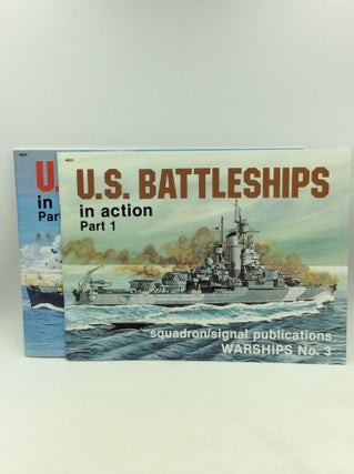 Item #168274 U.S. BATTLESHIPS IN ACTION, Parts 1 and 2. Robert C. Stern