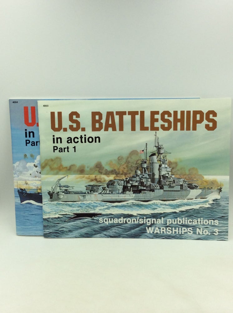 Item #168274 U.S. BATTLESHIPS IN ACTION, Parts 1 and 2. Robert C. Stern.