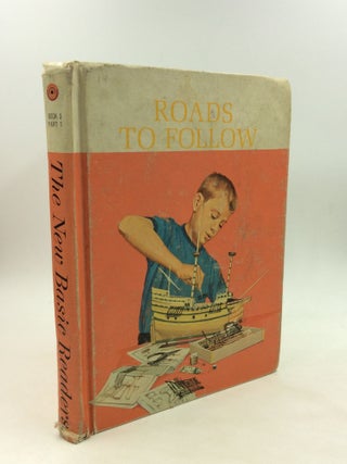 Item #168294 ROADS TO FOLLOW. Marion Monroe Helen M. Robinson, A. Sterl Artley, Charlotte S. Huck