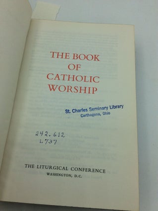 THE BOOK OF CATHOLIC WORSHIP
