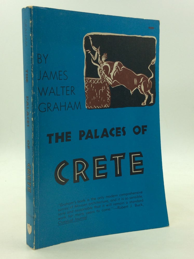 Item #169036 THE PALACES OF CRETE. James Walter Graham.