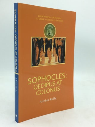 Item #169233 SOPHOCLES: OEDIPUS AT COLONUS. Adrian Kelly