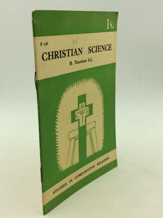 Item #169325 CHRISTIAN SCIENCE. Rev. Herbert Thurston