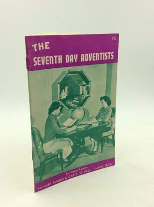 Item #169329 THE SEVENTH-DAY ADVENTISTS. Fathers Rumble, Carty