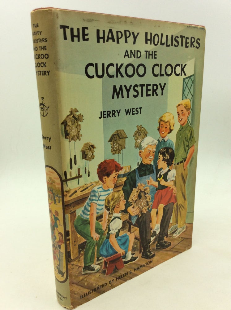 Item #169452 THE HAPPY HOLLISTERS AND THE CUCKOO CLOCK MYSTERY. Jerry West.